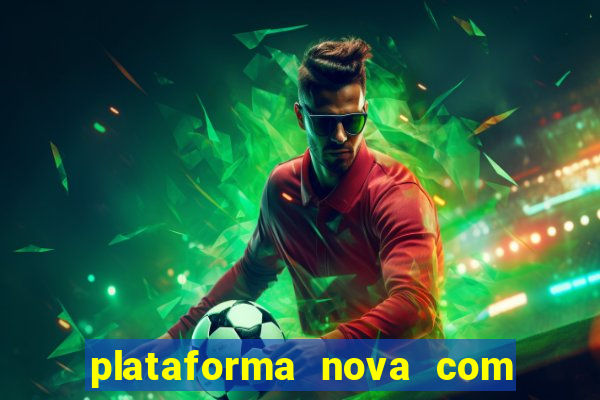 plataforma nova com b么nus de cadastro plataforma com bonus de cadastro facebook